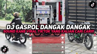 Download Lagu DJ GASPOL DANGAK DANGAK X SUWUNG SOUND RACING VIRAL TIKTOK YANG KALIAN CARI CARI!!! MP3
