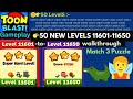 Toon Blast LEVEL 11601 11650 50 NEW LEVELS Toon Blast 