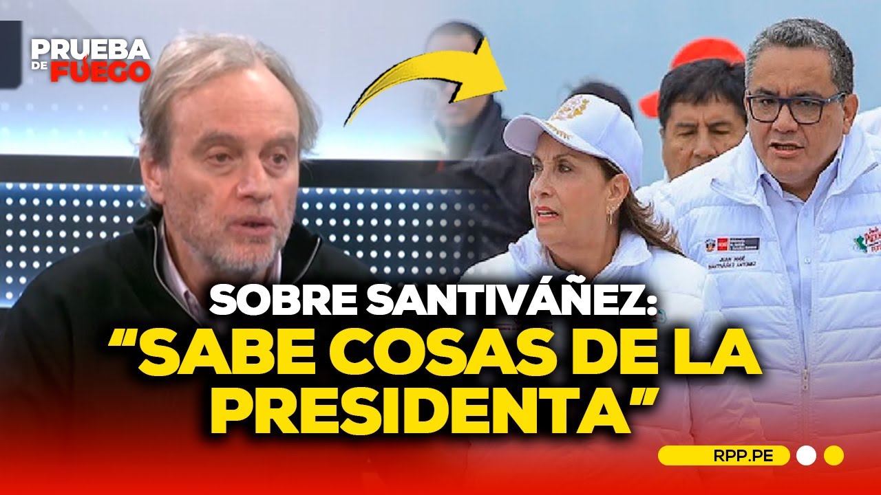 "SANTIVÁÑEZ SABE COSAS DE LA PRESIDENTA": Carlos Basombrío sobre el ministro de Justicia 