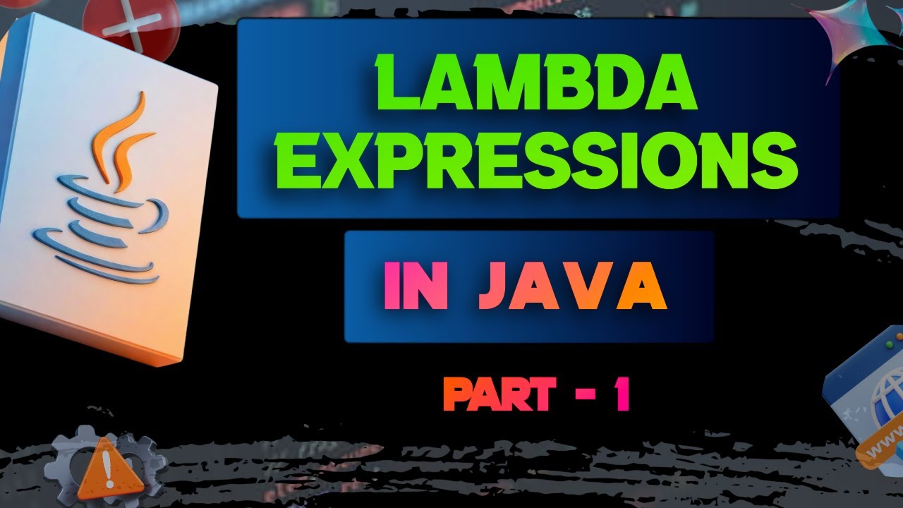 #25 Lambda Expressions in Java | Part 1 | Java 8 Features Explained