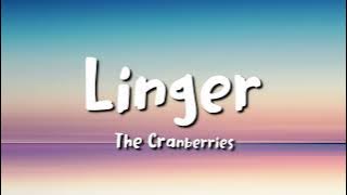 the cranberries - Linger (lyrics)