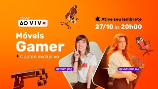 Mobly Ao Vivo: Especial Gamer - Aproveite o CUPOM!