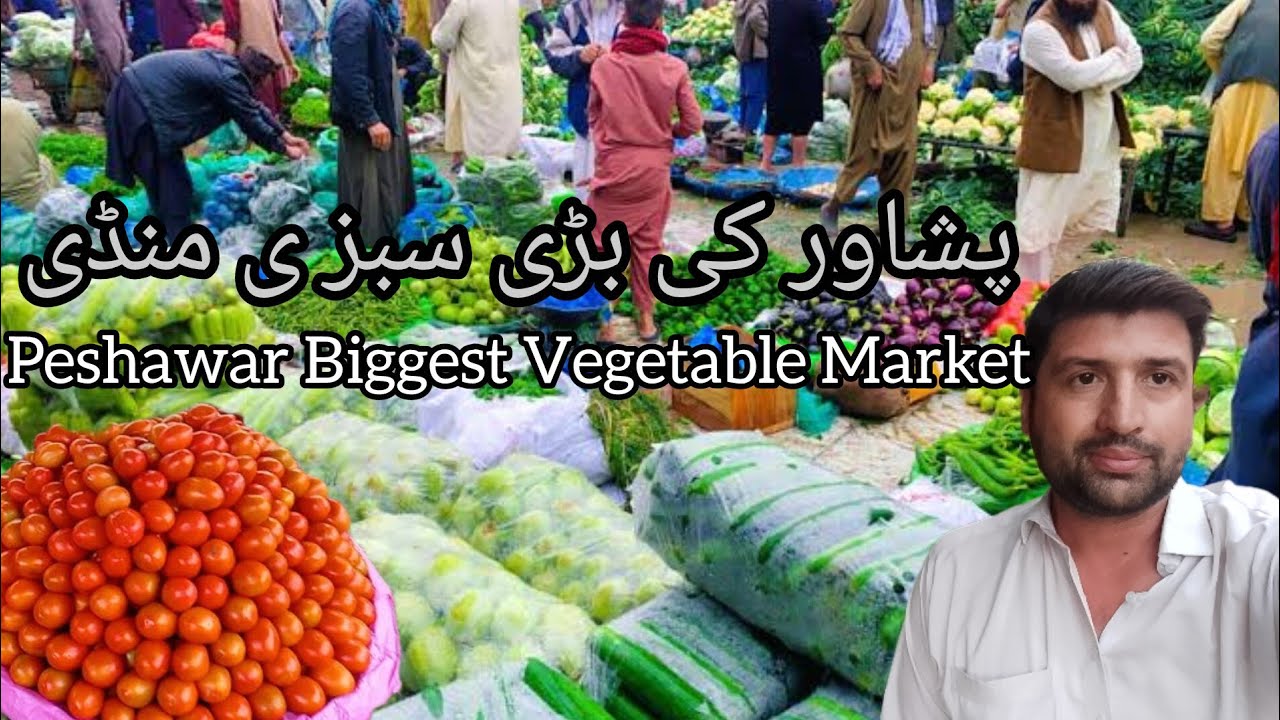 Peshawar Big Vegetables Market 