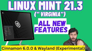 linux mint 21.3 virginia | new features | cinnamon 6.0.0 and wayland support #linux #linuxmint