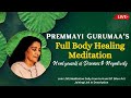 Premmayi gurumaas full body healing meditation