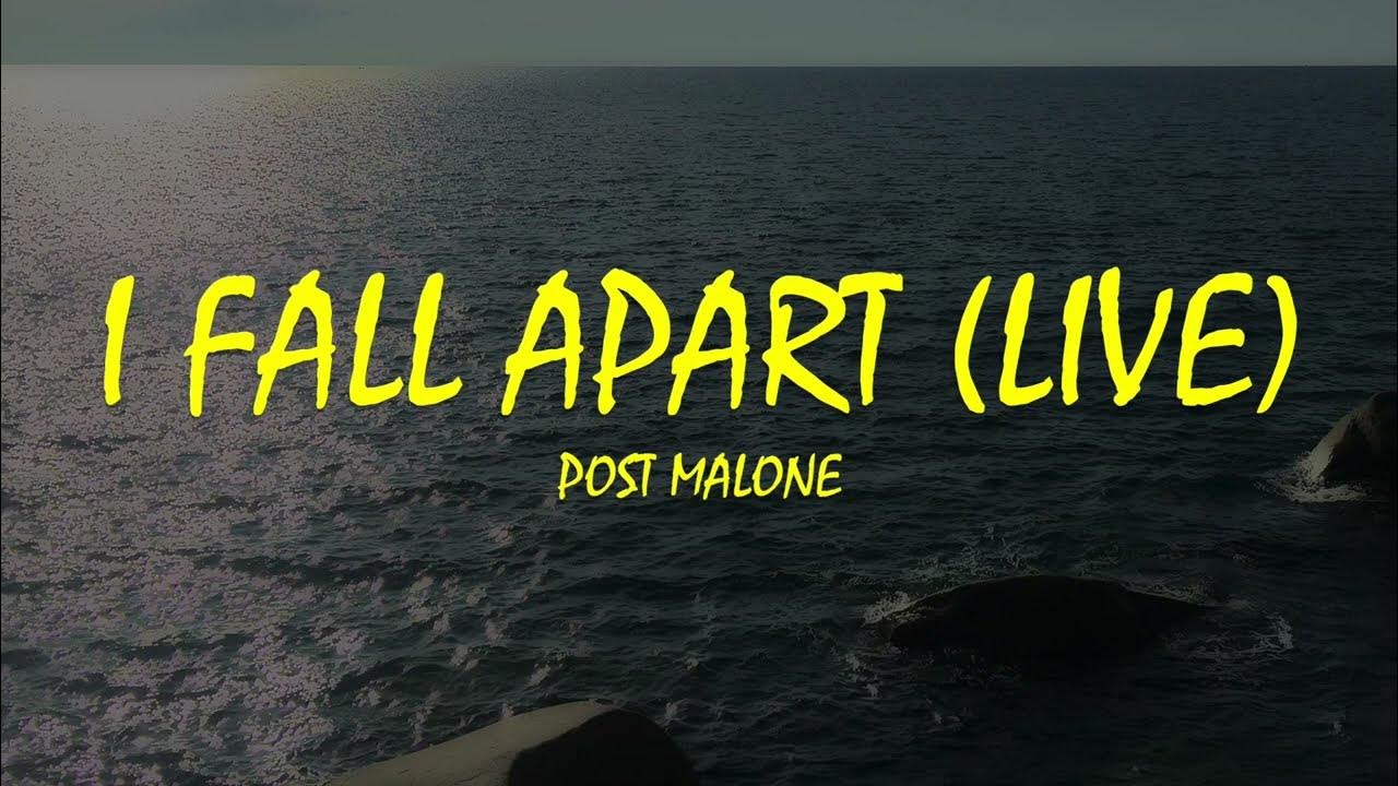 Post Malone I FALL APART Live 4K Lyrics YouTube post-malone-i-fall-apart-lyrics-youtube