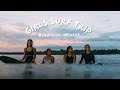 GIRL'S SURF TRIP | 10 days on a boat in the Mentawais
