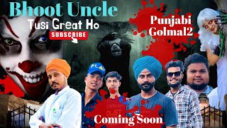 Bhoot Uncle Tusi Great Ho Punjabi Mal 2 -Trailer Released