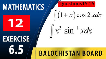 12th class maths Exercise 6.5 Questions 15,16 | Integration by substitution | class 12 maths | fsc 2