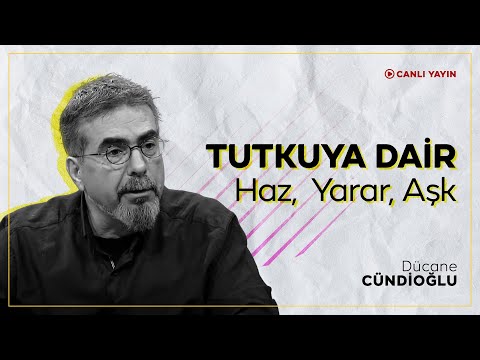 Tutku'ya Dair (Haz, Yarar, Aşk)