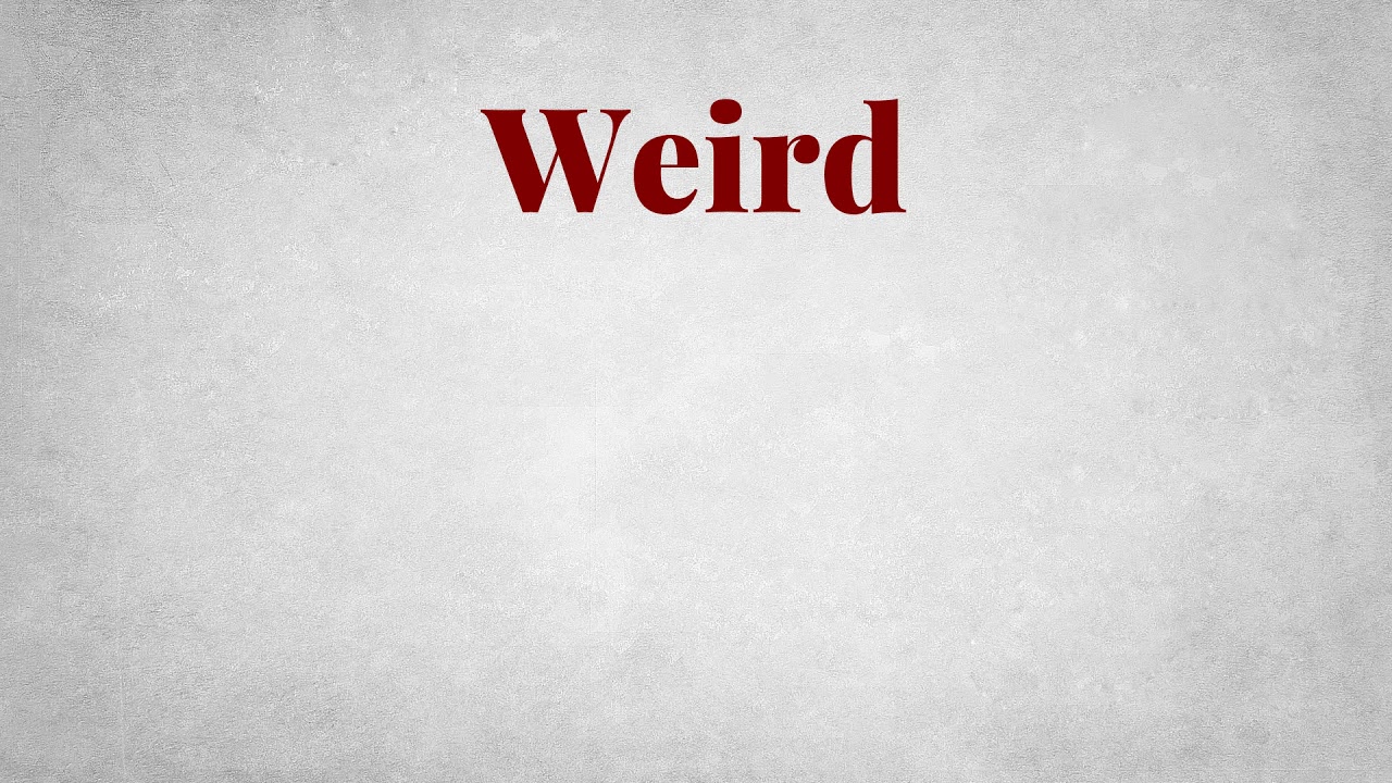 What Are The Synonyms Of Strange YouTube What Are The Synonyms Of Strange YouTube