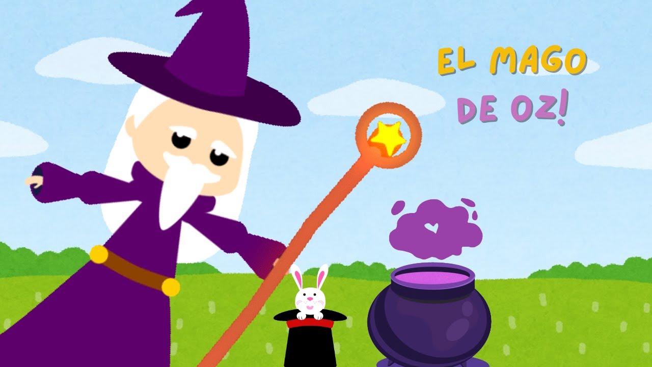 El Mago de Oz. - Canciones Infantiles.