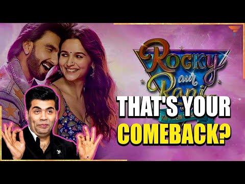 Hopefully, Rocky aur Rani ki Prem Kahani will be Karan Johar’s last!