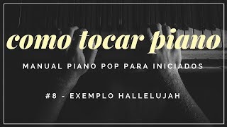 Como tocar piano pop - #8 Exemplo Hallelujah