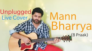 Mann bharrya (b praak) jaani | solo live guitar cover unplugged