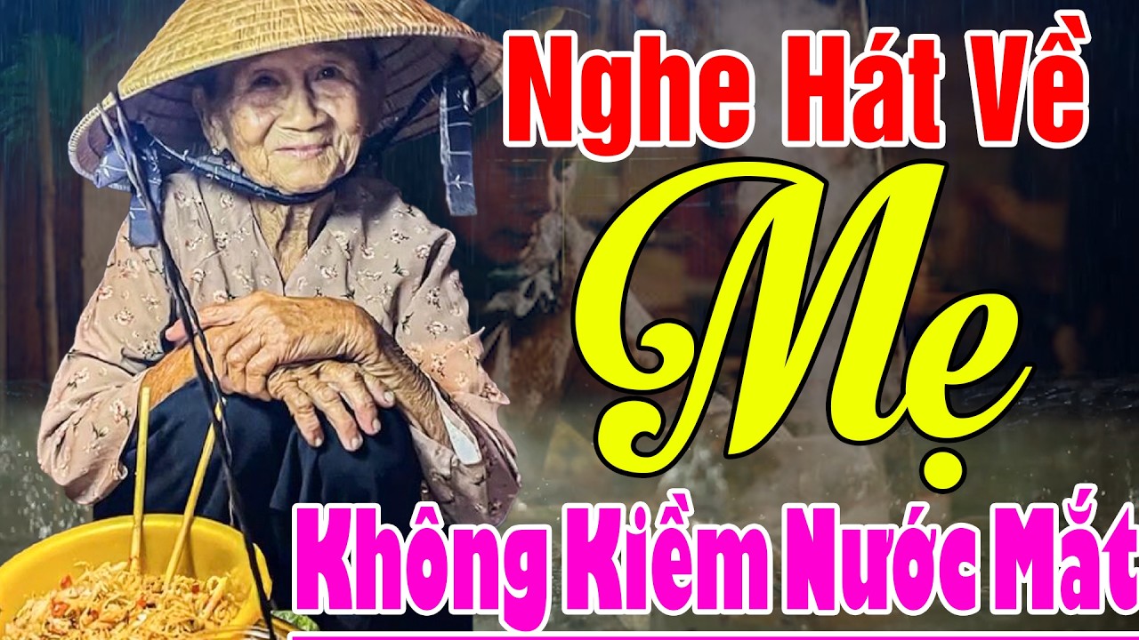 Đứt Từng Đoạn Ruột Khi Nghe Hát Về Mẹ - Khóc Hết Nước Mắt Vì Nhớ Mẹ Cha,#Nước Mắt Của Mẹ, Nhớ Mẹ,...