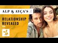 The Truth About Alp Navruz &amp; Ayça Aysin Turan&#39;s Relationship