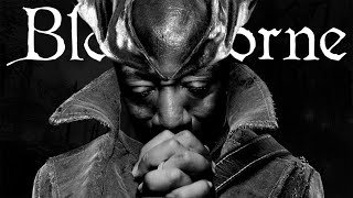 After All These Years Bloodborne On Pc Is Here