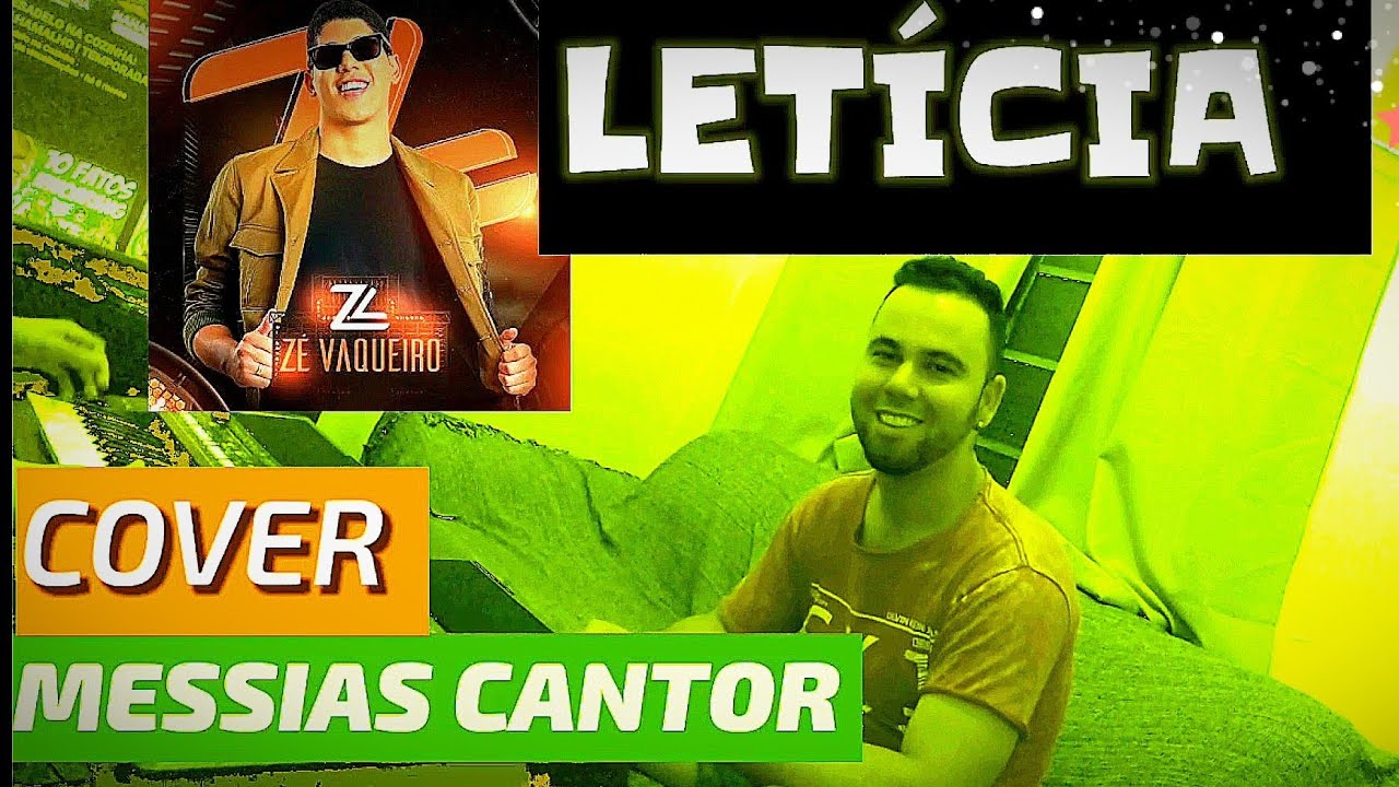 ZÉ VAQUEIRO - LETÍCIA (cover) MESSIAS CANTOR feat TECLADO MUSIC SHOW