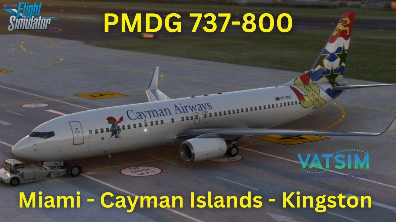 PMDG 737-800 | Kingston Cayman Islands Miami | MKJP MWCR KMIA - YouTube