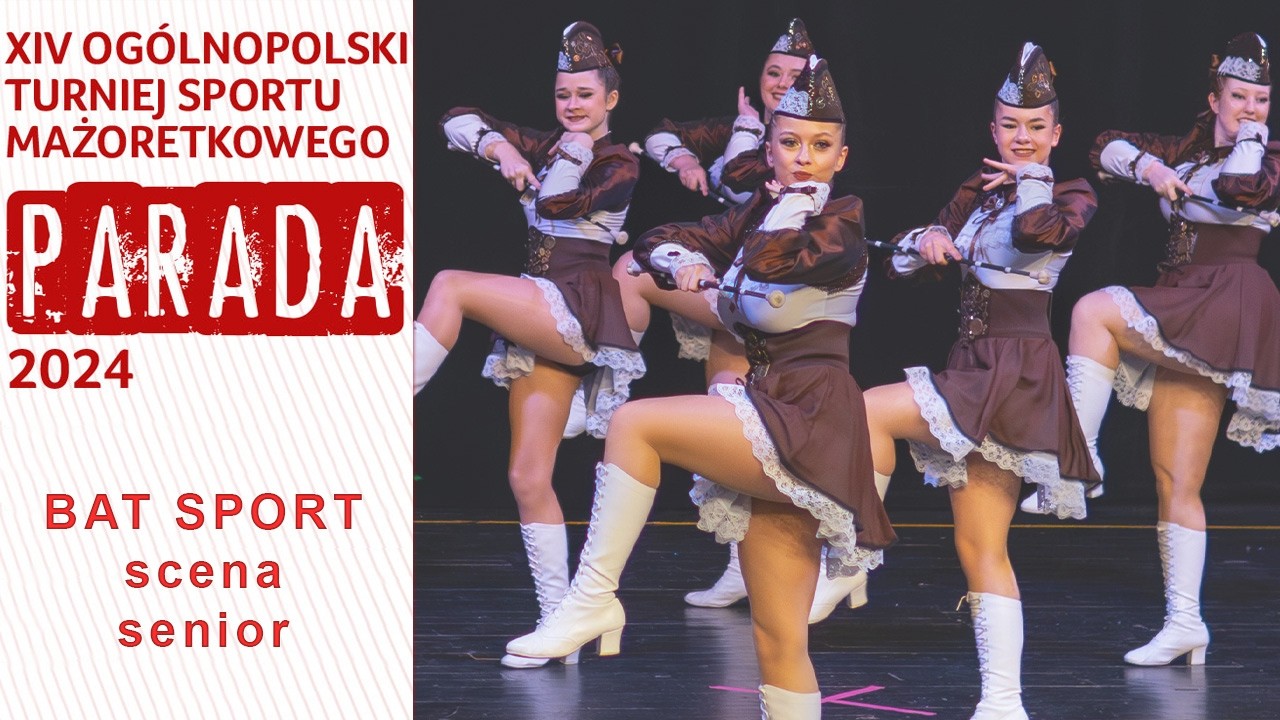 BAT SPORT scena senior - SENIORITA / DOBRZEŃ WIELKI - Parada 2024 | PL - P052