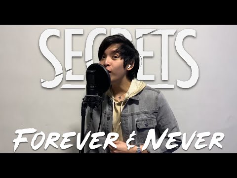 Secrets - Forever And Never (Acoustic Cover) - YouTube