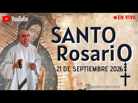 HOLY ROSARY FOR TODAY, MONDAY, SEPTEMBER 21, 2026.