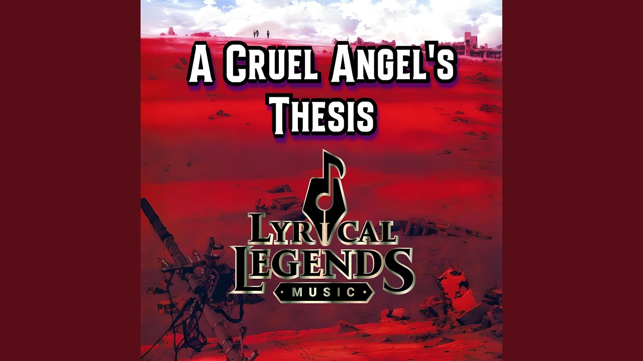 A cruel angel's thesis - YouTube