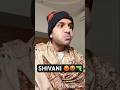 SHIVANI, I hate you All Shivanis suck! #funny #vlogs #comedyshorts