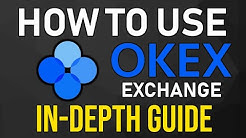 How to Use OKEX Exchange | In Depth Guide 2020 | Spot / Margin / Swaps / Future / C2C