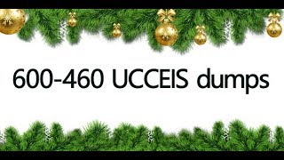 600460 Ucceis Dumps  Implementing And Supporting Cisco Unified Contact Center Enterprise