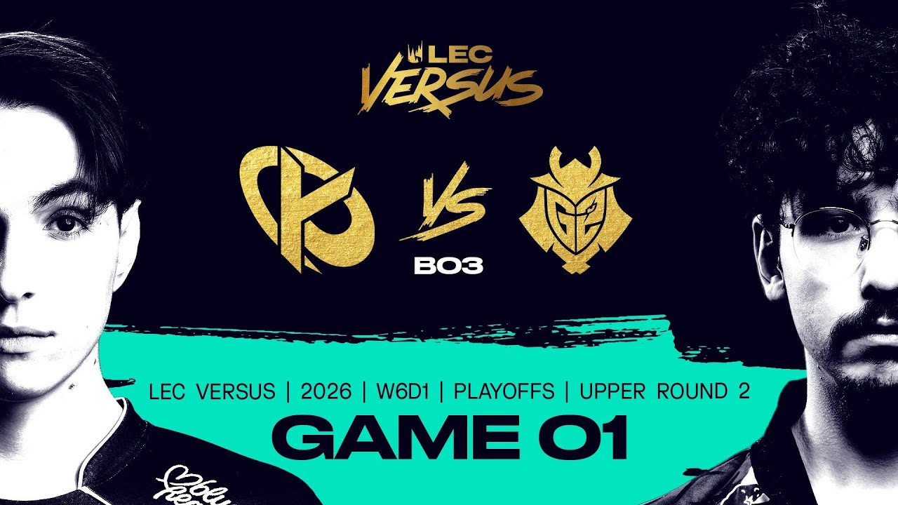 KC vs G2 | 2026 LEC Versus Playoffs - Upper Bracket Round 2 - Game 1 | Karmine Corp vs G2 Esports