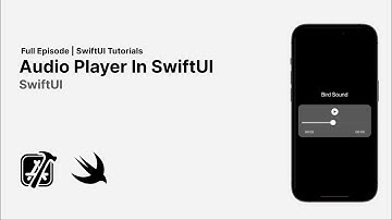 Custom Audio Player Using SwiftUI | SwiftUI Tutorials