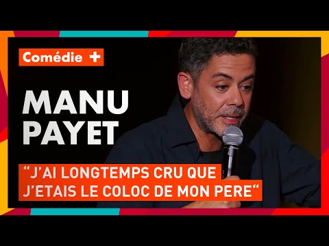 Manu Payet : Mes parents - Emmanuel - Comédie+