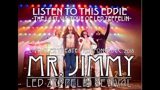 MR. JIMMY Led Zeppelin Revival [Black Dog - Communication Breakdown]