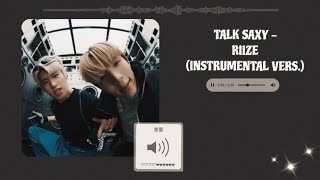 Download lagu Talk Saxy - RIIZE (INSTRUMENTAL VERS.) #ILoveRIIZE ♥︎