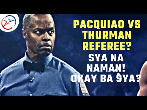 boxing news pacquiao Pacquiao vs Thurman Referee is Kenny Bayless | Dalawang Beses Na Talo Si Pacman na Sya Ang Referee!!