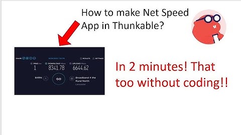 How to make Net Speed App in Thunkable? | app | how to make | thunkable | net speed | net | speed |