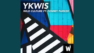 Ykwis (Feat. Tommy Parker)