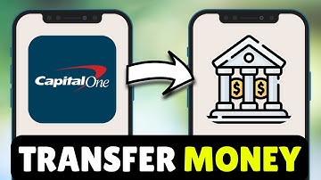How To Transfer Money From Capital One To Another Bank UK - Full Guide (2025)