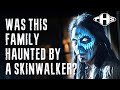 Are Skinwalkers Real? This Family&#39;s Experience May Convince You