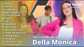 DELLA MONICA 'SANES' FULL ALBUM TERBARU 2023