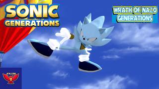 Sonic Generations- Wrath of Nazo mod