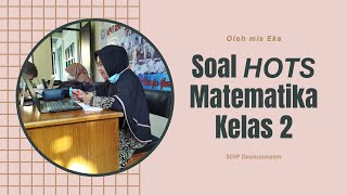 Soal Hots Matematika kelas 2