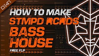 How To Make STMPD RCRDS Style Bass House - FL Studio Tutorial (+FREE FLP)