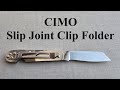 CIMO Slip Joint Clip Folder