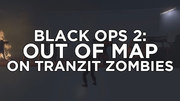 Black Ops 2 Glitches: Out of Map on Tranzit Zombies