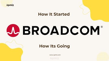 The Evolution of Broadcom | How It Started vs How It’s Going