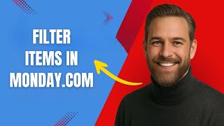 How to Filter Items in Monday com Fast and Easy!
