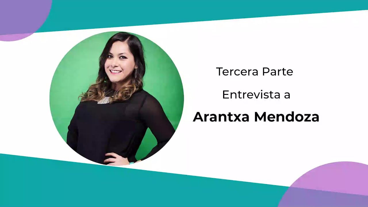 03 Arantxa Mendoza // Mujer UXer diciembre 2019 // +Mujeres en UX MX ...
